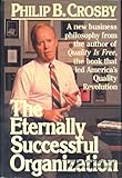 The eternally successful organization