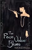 The Face Value Blues