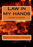 Law in my hands