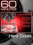 60 Minutes - Hard Cases