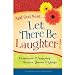 And God Said...Let There Be Laughter
