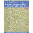 Hari Walner's Continuous-Line Quilting Designs: 80 Patterns for Blocks, Borders, Corners, and Backgrounds by Hari Walner