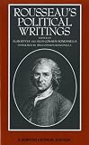 Rousseaus Political Writings: Discourse on Inequality, Discourse on Political Economy, On Social Contract (Norton Critical Editions) [Paperback] [1987] First Edition Ed. Jean Jacques Rousseau, Julia Conaway Bondanella, Alan Ritter