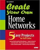 Create Your Own Home Networks (Create Your Own)