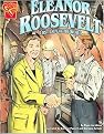 Eleanor Roosevelt (First Lady Of The World) (Graphic Biographies) (Reinforced Hardcover)