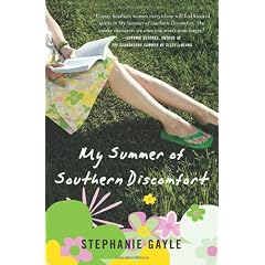 My Summer Of Southern Discomfort: A Novel
