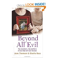 Beyond All Evil: Two monsters, two mothers, a love that will last forever