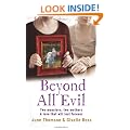 Beyond All Evil: Two monsters, two mothers, a love that will last forever