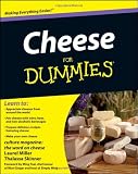 Cheese For Dummies (For Dummies (Cooking))