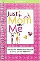 Just Mom and Me (The Tear-out, Punch-out, Fill-out Book of Fun for Girls and Their Moms) (American Girl Library Series) (Volume 1) (Spiral) (Paperback)