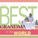 The Best Grandma in the World