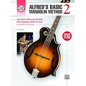 Alfred's Basic Mandolin Method 2: The Most Popular Method for Learning How to Play (Mandolin) (Alfred's Basic Mandolin Library)