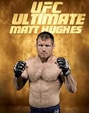 UFC: Ultimate Matt Hughes