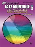 Jazz Montage: Primer Level (Book, CD & General MIDI Disk) (WB Jazz Piano Library)