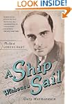 A Ship Without A Sail: The Life of Lo...