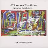 Nervous breakdown (UK Remix Edition, 3 versions, 2002, vs. The Shrink) [VINYL]