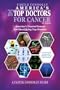 America's Top Doctors for Cancer, 4th edition (A Castle Connolly Guide)