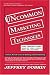 Uncommon Marketing Techniques: Thousands of Tips, Trick and Techniques in Low Cost Marketing Methods