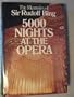 5000 Nights at the Opera: The Memoirs of Sir Rudolf Bing