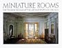 Miniature Rooms: The Thorne Rooms at the Art Institute of Chicago