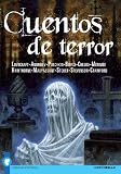 CUENTOS DE TERROR (Spanish Edition)