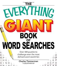 The Everything Giant Book of Word Searches: Over 300 puzzles for big word search fans! (Everything Series)