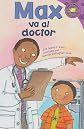 Max goes to the doctor. (Spanish)