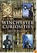Winchester Curiosities