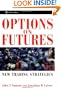 Options on Futures: New Trading Strategies