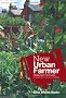 New Urban Farmer
