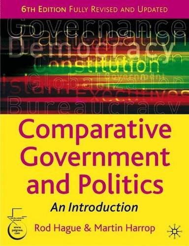 Comparative Government and Politics: An Introduction (6th Edition)