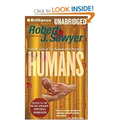Humans: Volume Two of the Neanderthal Parallax
