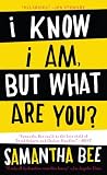 I Know I Am, But What Are You?