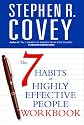 The 7 Habits of Highly Effective People: Personal Workbook (Covey)
