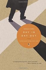 Day In Day Out: A Novel