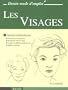 Les Visages : Apprendre � dessiner pas � pas