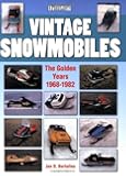 Vintage Snowmobiles: The Golden Years 1968-1982 (Photo Gallery)
