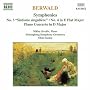 Berwald: Symphonies No. 3 ("Sinfonie singuli�re") & 4; Piano Concerto in D Major