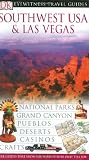 Southwest USA & Las Vegas (Eyewitness Travel Guides)