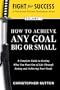 Fight For Success-How to achieve any Goal Big or Small