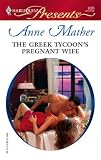 The Greek Tycoon's Pregnant Wife (Harlequin Presents)