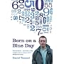Born on a Blue Day