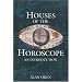 Houses of the Horoscope: An Introduction