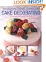 The Complete Step-by-Step Guide to Cake Decorating