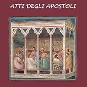 Atti degli Apostoli [Acts of the Apostles] | [Gli Ascoltalibri]