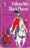 Follow my black plume