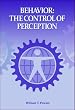 Behavior: The Control Of Perception