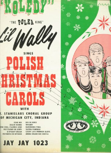[LP Record] Polish Christmas Carols - St. Stanislaus Choral Group of Michiagn City, Indiana
