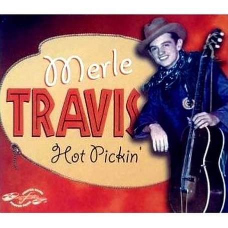 Merle Travis - Hot Pickin - Zortam Music