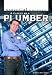 A Career as a Plumber (Essential Careers)
